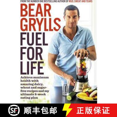 Fuel for Life: Achieve maximum health with amazing dairy, wheat and sugar-free recipes and my ultimat... [9780593075876]