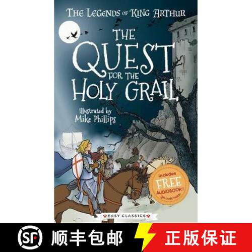 【3-4周达】Quest for the Holy Grail (Easy Classics): Tales From the Round Table: Dragons, Magic, and ... [9781782265115]