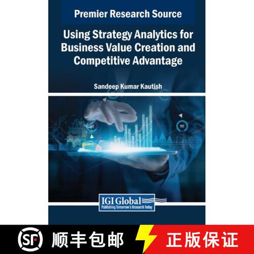 【3-4周达】Using Strategy Analytics for Business Value Creation and Competitive Advantage [9798369348253]