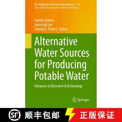 【3-4周达】Alternative Water Sources for Producing Potable Water: Advances in Research & Technology [9783031465017]
