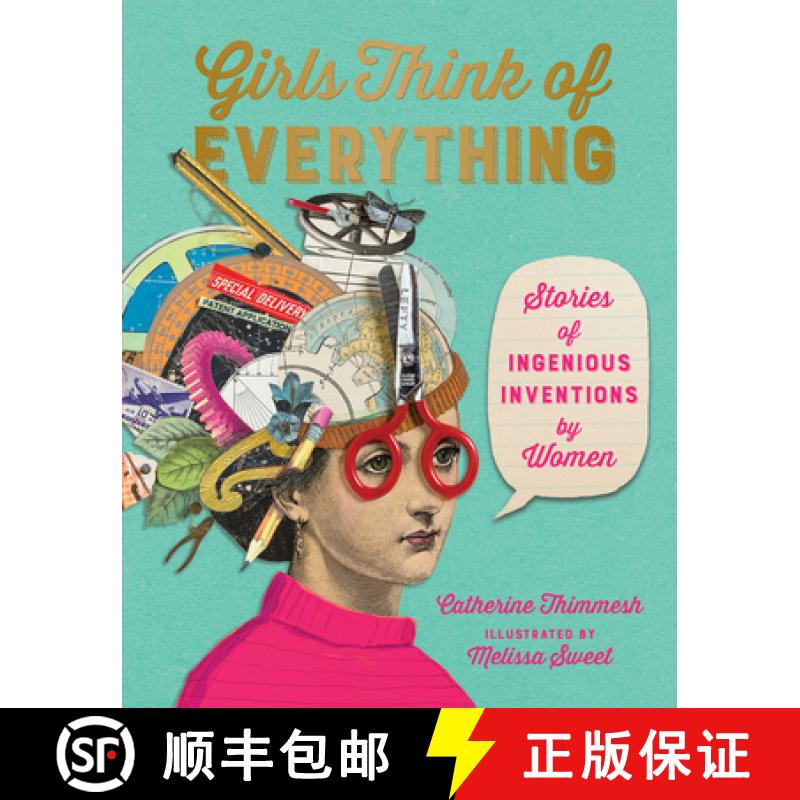 【3-4周达】Girls Think of Everything: Stories of Ingenious Inventions by Women [9781328772534]
