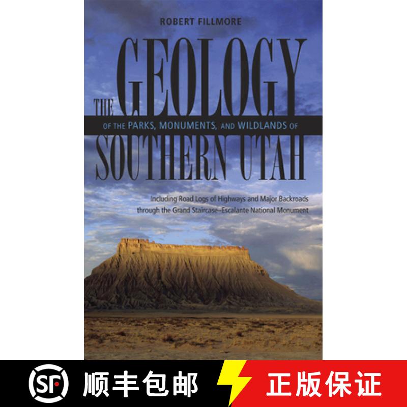 预订 The Geology of the Parks, Monuments, and Wildlands of Southern Utah [9780874806526]
