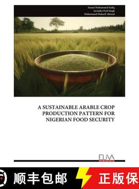 【3-4周达】A Sustainable Arable Crop Production Pattern for Nigerian Food Security [9789999316699]