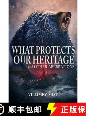 预订 What Protects Our Heritage and Other Aberrations [9781963355185]