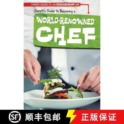 【3-4周达】Gareth's Guide to Becoming a World-Renowned Chef [9781538220474]