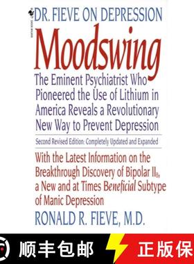 【3-4周达】Moodswing: Dr. Fieve on Depression: The Eminent Psychiatrist Who Pioneered the Use of Lith... [9780553279832]