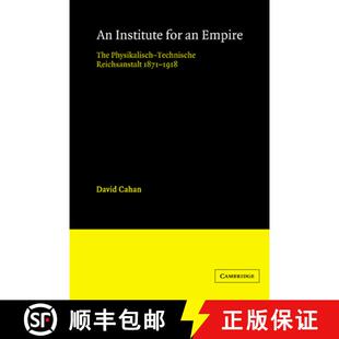 Institute Empire 1871 9780521525190 Reichsanstalt for 4周达 Psysikalisch The 1918 Technische
