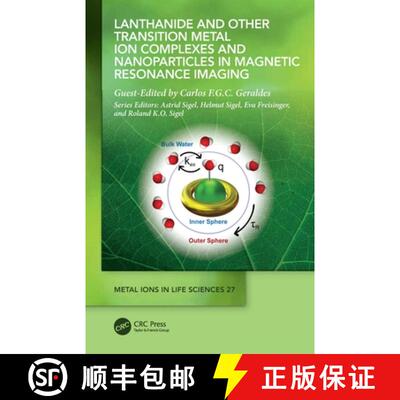 【3-4周达】精装 Lanthanide and Other Transition Metal Ion Complexes and Nanoparticles in Magnetic Res... [9781032438368]