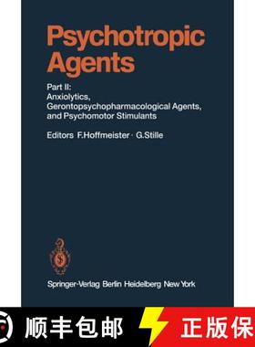 【3-4周达】Psychotropic Agents: Part II: Anxiolytics, Gerontopsychopharmacological Agents, and Psycho... [9783642677694]