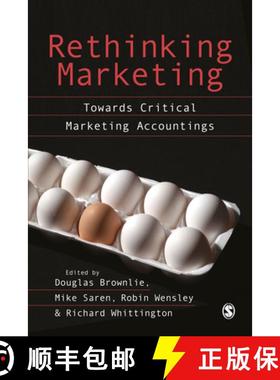 【3-4周达】Rethinking Marketing: Towards Critical Marketing Accountings [9780803974913]