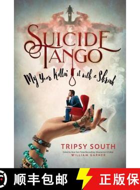预订 Suicide Tango: My Year Killin' It With A Shrink [9781944855239]