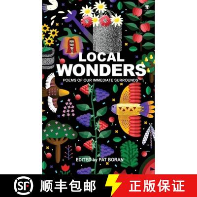 【3-4周达】Local Wonders: Poems of our Immediate Surrounds [9781910251881]