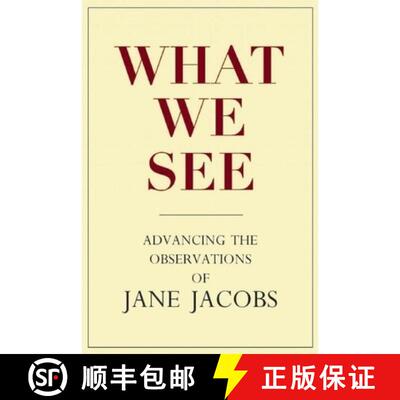 【3-4周达】精装 What We See – Advancing the Observations of Jane Jacobs [9780981559315]