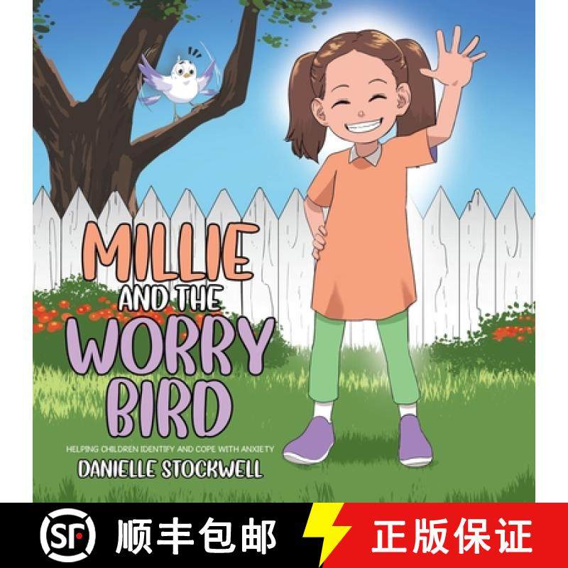 预订 Millie and the Worry Bird: Helping Children Identify and Cope with Anxiety [9781779417206]