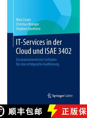 【3-4周达】IT-Services in der Cloud und ISAE 3402 : Ein praxisorientierter Leitfaden für eine erfolg... [9783662434727]