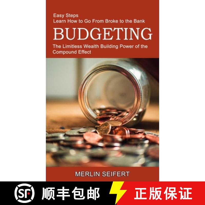 【3-4周达】Budgeting: The Limitless Wealth Building Power of the Compound Effect (Easy Steps Learn Ho... [9781774850664]
