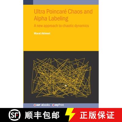【3-4周达】Ultra Poincaré Chaos and Alpha Labeling : A new approach to chaotic dynamics [9780750351638]