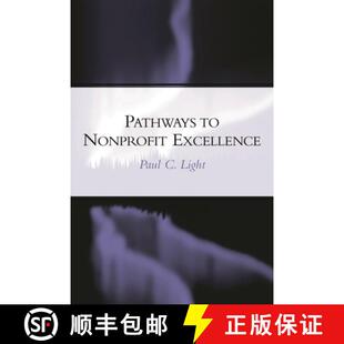 【3-4周达】Pathways to Nonprofit Excellence: Achieving and Sustaining High Performing Organizations i... [9780815706250]