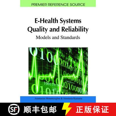 【3-4周达】精装 E-Health Systems Quality and Reliability: Models and Standards [9781616928438]