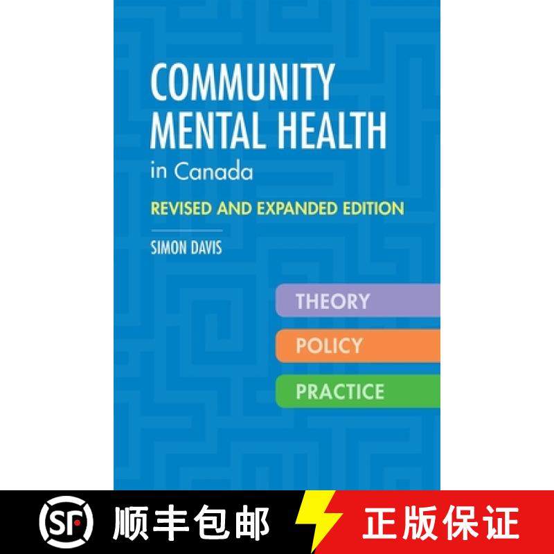 【3-4周达】Community Mental Health in Canada, Revised and Expanded Edition: Theory, Policy, and Practice [9780774826990]