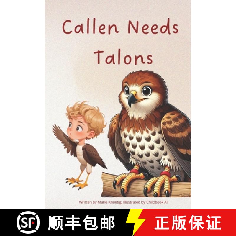 【3-4周达】Callen Needs Talons [9780996603263]