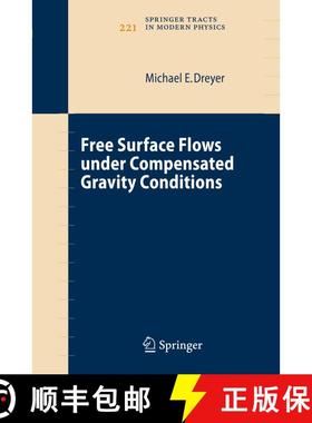 【3-4周达】Free Surface Flows under Compensated Gravity Conditions [9783540446262]