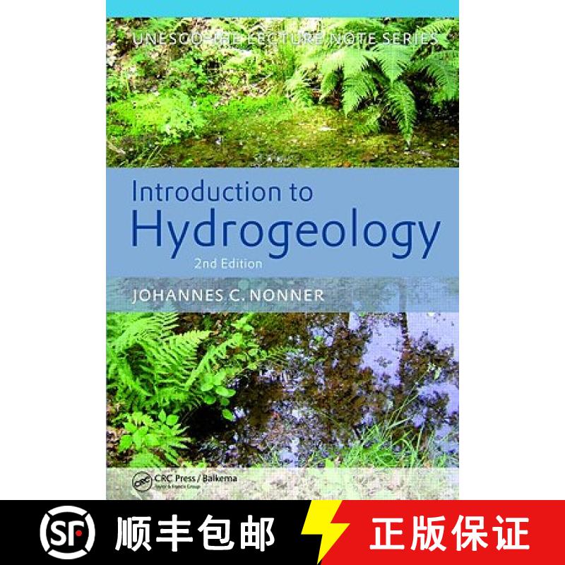 【3-4周达】Introduction to Hydrogeology, Second Edition: Unesco-IHE Delft Lecture Note Series [9780415875554]