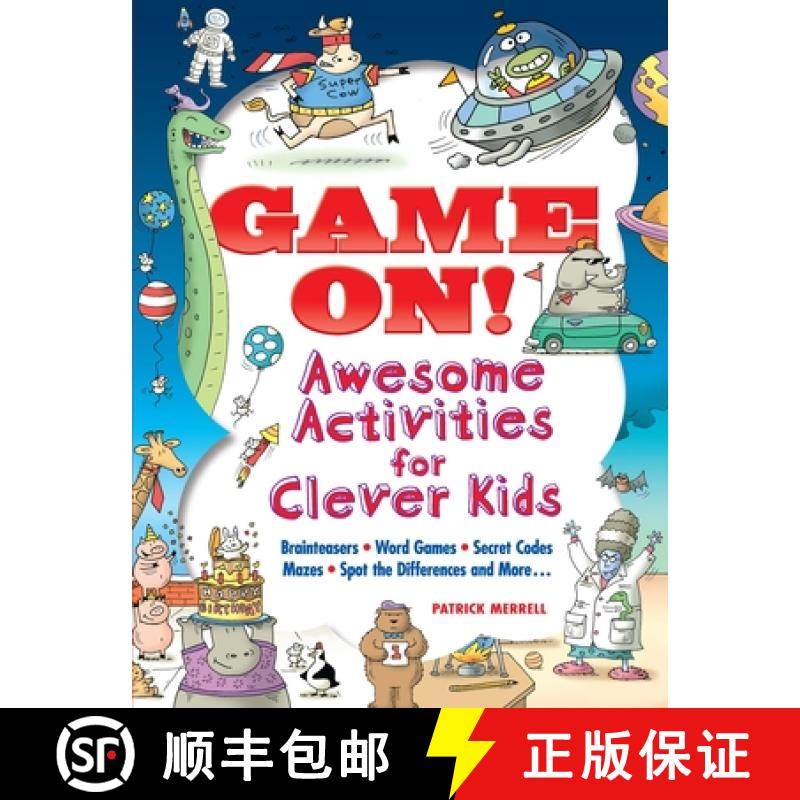 预订 Game On! Awesome Activities for Clever Kids: Mazes, Word Games, Hidden Pictures, Brainteasers, S... [9780486824666]