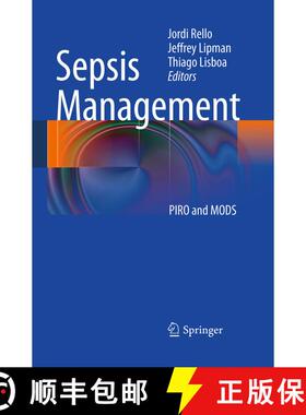 【3-4周达】Sepsis Management : PIRO and MODS (Softcover reprint of the original 1st ed. 2012) [9783662519400]