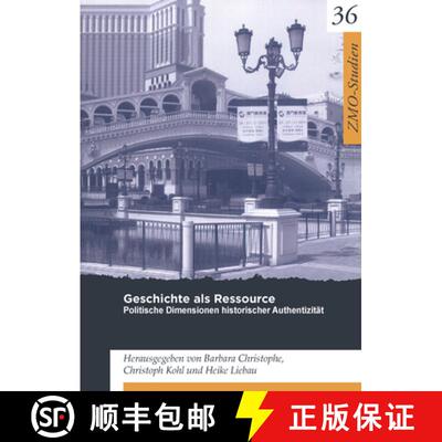 【3-4周达】Geschichte ALS Ressource : Politische Dimensionen Historischer Authentizitat [9783879977260]