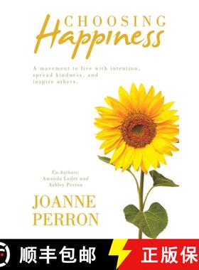 【3-4周达】Choosing Happiness: A movement to live with intention, spread kindness, and inspire others. [9798765257517]