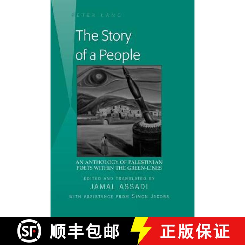 【3-4周达】The Story of a People: An Anthology of Palestinian Poets within the Green-Lines- Edited an... [9781433116032]