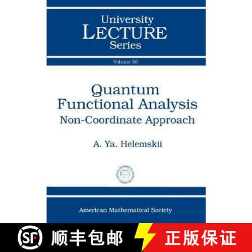 【3-4周达】Quantum Functional Analysis : Non-Coordinate Approach [9780821852545]