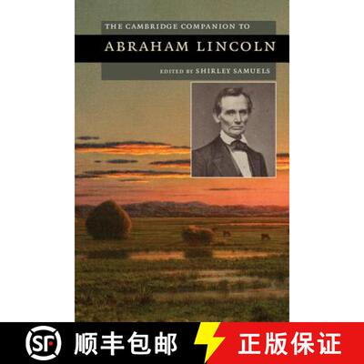 【3-4周达】精装 Cambridge Companion to Abraham Lincoln: - The Cambridge Companion to Abraham Lincoln [9780521193160]