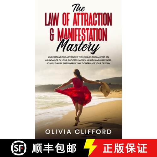 【3-4周达】Law of Attraction & Manifestation Mastery: Understand the Advanced Techniques to Manifest ... [9781800763807]
