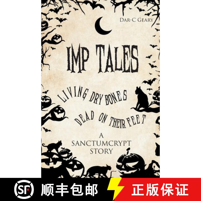 【3-4周达】Imp Tales: Living Dry Bones Dead on Their Feet [9781662474941]