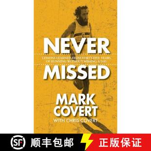 Forty Without Five Years Missed Learned 9781732336247 Day Never Lessons From Running Missing 4周达