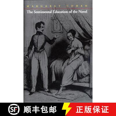 【3-4周达】The Sentimental Education of the Novel [9780691095882]