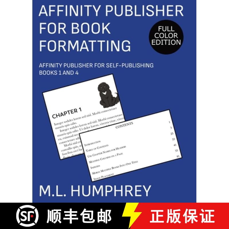【2-3周达】Affinity Publisher for Book Formatting: Full-Color Edition [9781637440766]