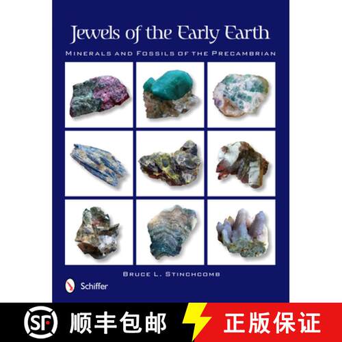 【3-4周达】Jewels of the Early Earth: Minerals and Fossils of the Precambrian: Minerals and Fossils o... [9780764338809]