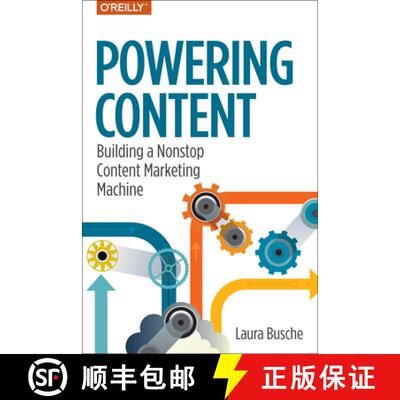 【3-4周达】Powering Content: Building a Nonstop Content Marketing Machine [9781491963746]