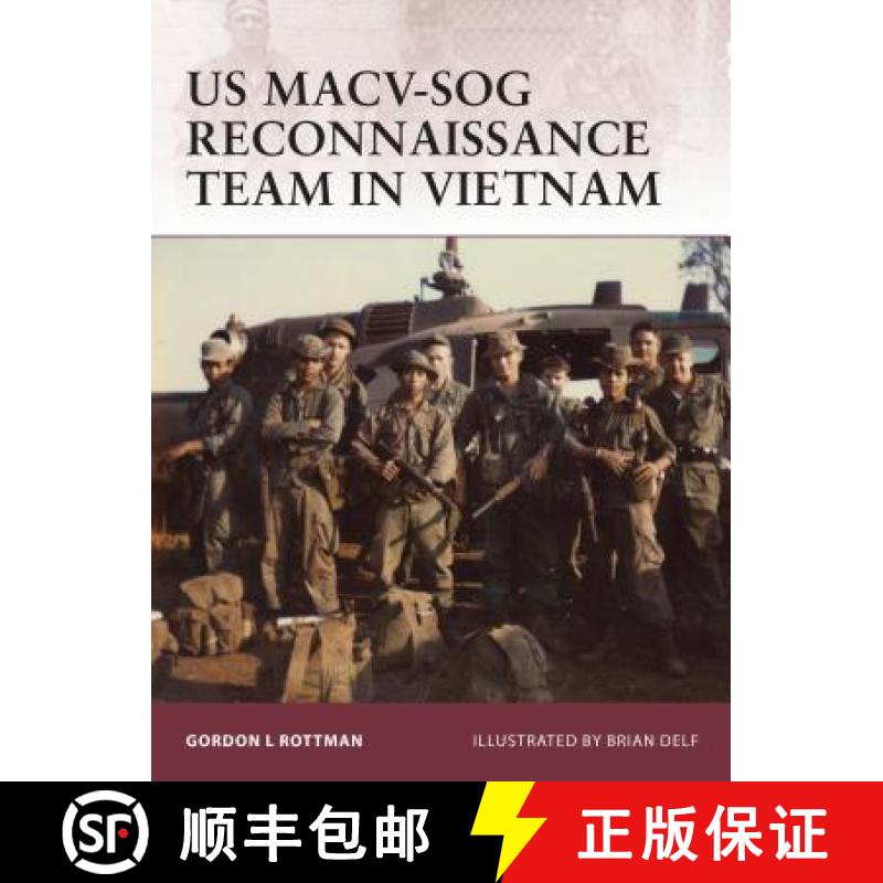 【3-4周达】US MACV-SOG Reconnaissance Team in Vietnam [9781849085137]