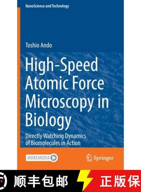 【3-4周达】High-Speed Atomic Force Microscopy in Biology : Directly Watching Dynamics of Biomolecules... [9783662647837]