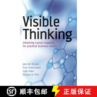 【3-4周达】Visible Thinking - Unlocking Causal Mapping For Practical Business Results [Wiley经管] [9780470869154]