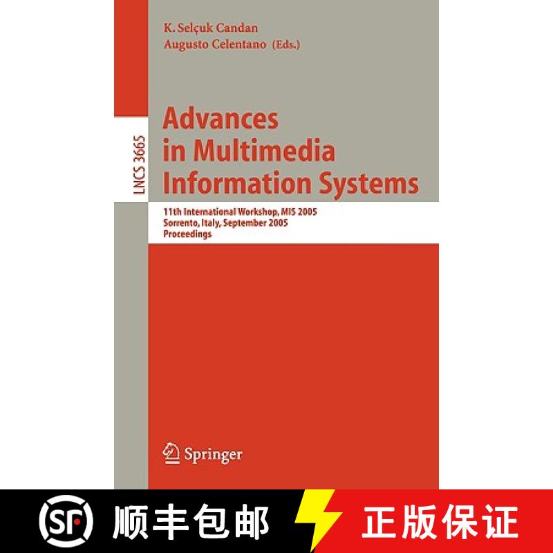 【3-4周达】Advances in Multimedia Information Systems : 11th International Workshop, MIS 2005, Sorren... [9783540287926]