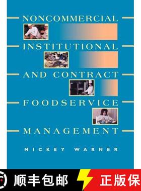 【3-4周达】Noncommercial, Institutional, And Contract Foodservice Management [Wiley酒店管理] [9780471595731]