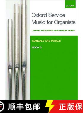 【3-4周达】Oxford Service Music for Organ: Manuals and Pedals: Bk. 3 [9780193372689]
