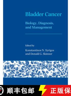 【3-4周达】精装 Bladder Cancer: Biology, Diagnosis and Management [9780192630384]