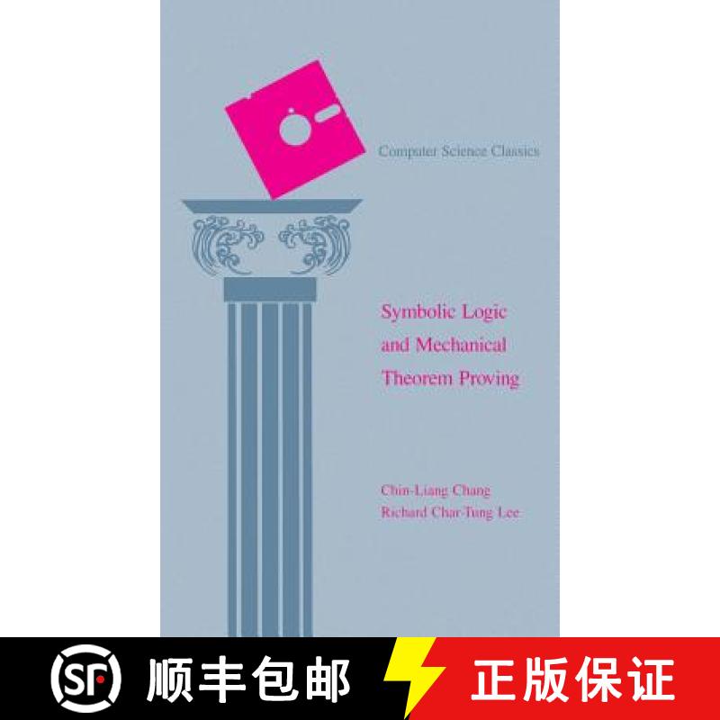 【3-4周达】Symbolic Logic and Mechanical Theorem Proving [9780121703509]