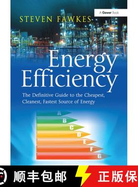 【3-4周达】Energy Efficiency: The Definitive Guide to the Cheapest, Cleanest, Fastest Source of Energy [9781032837406]